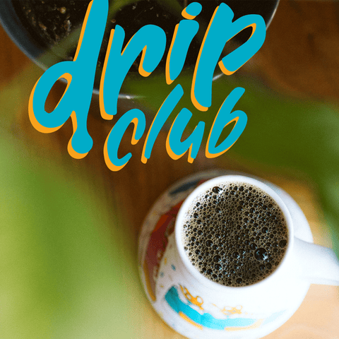 Drip Club